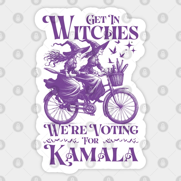Get in Witches We're Voting for Kamala Harris Witch 2024 Sticker by JessArty
